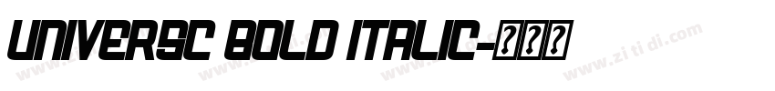 UniversC Bold Italic字体转换